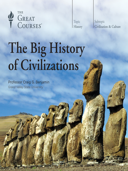 Title details for The Big History of Civilizations by Craig G. Benjamin - Available